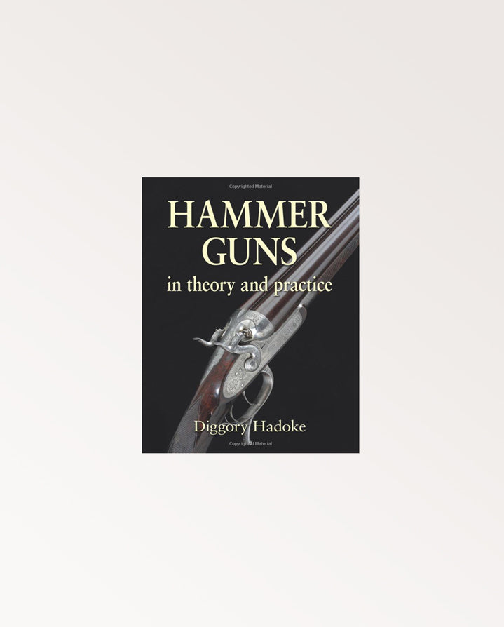 Hammer Lessons Hammer Guns In Theory & Practice