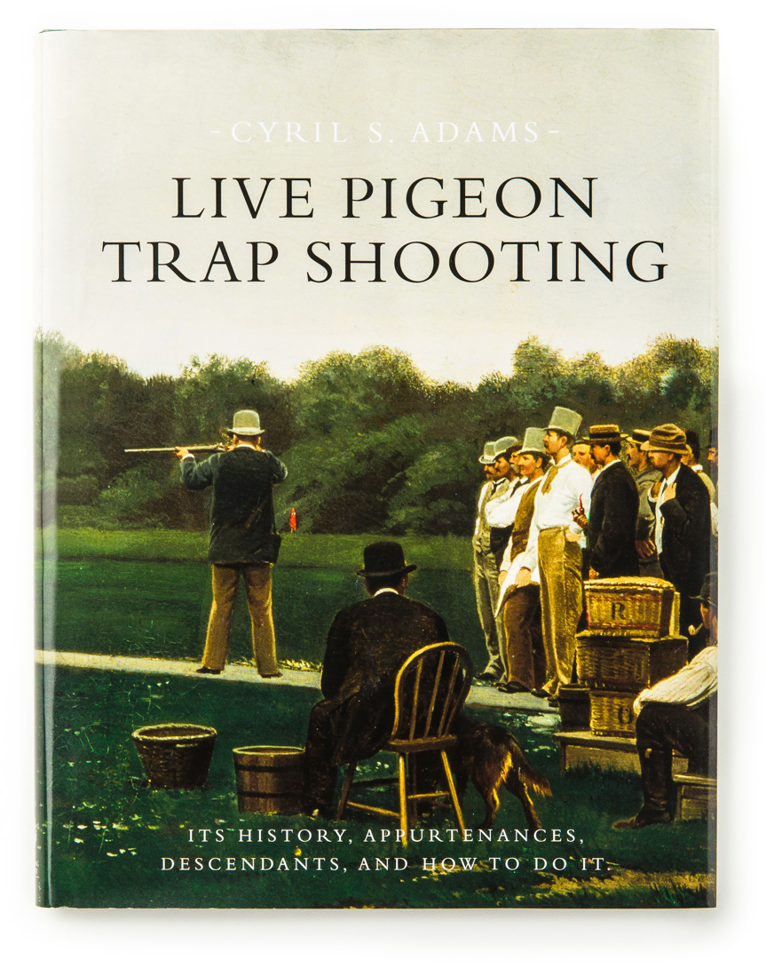 Live Pigeon Trap Shooting By C.S. Adams.