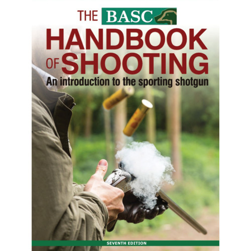 The BASC Handbook of Shooting